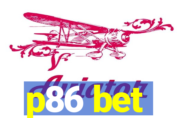 p86 bet